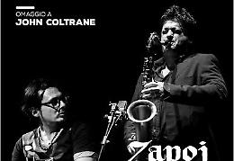 Allo Zapoj, omaggio a John Coltrane