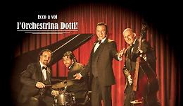 Alle Cantine Fujanera arrivano Piero Dotti e la sua Orchestrina