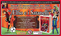 “Ælfio e i Satanelli”, venerdì presentazione del libro illustrato dedicato ai rossoneri