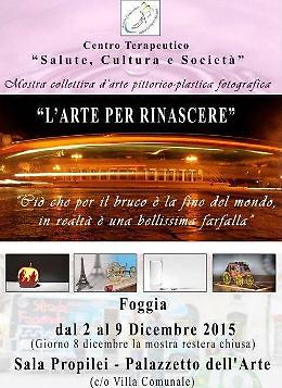 Quando la rinascita diventa realtà, al Palazzetto dell'Arte di Foggia una mostra di speranza