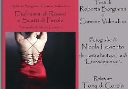 “Diaframmi di Rosso e Scatti di Parole”. Quando la poesia incontra le immagini
