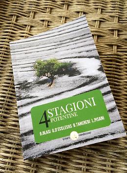 Lucanie: storie di uomini e poesie : presentazione del libro 4 Stagioni Potentine 
