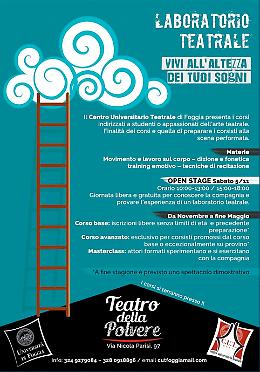 “Vivi all’altezza dei tuoi sogni” con il Centro Universitario Teatrale di Foggia