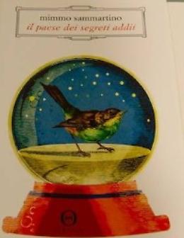 "Il paese dei segreti addii" tra  appartenenza, magia, sui miti e i riti dei luoghi
