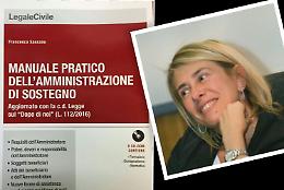 Francesca Sassano spiega il "dopo di noi" in un manuale sull'amministrazione di sostegno