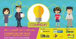 Hai un'idea innovativa per fare impresa? C'è il Cominday