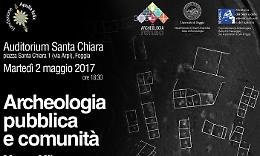 Foggia, quando l'Archeologia parla la lingua della società contemporanea