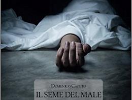 A Cerignola "Il seme del male"   di Domenico Caputo 