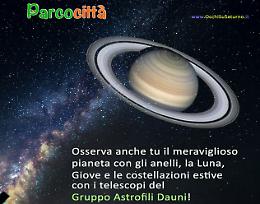 Lunedì 10 luglio a Foggia, una sera con Saturno a Parcocittà, “... a riveder le Stelle”
