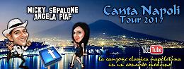 Micky Sepalone e Angela Piaf "Cantano Napoli" ad Alberona 