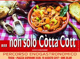 Troia, "... non solo Còtta Còtta" ma tanta cultura, storia e bellezze artistiche 