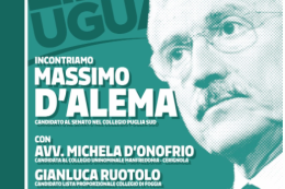 Doppio appuntamento a Manfredonia e Cerignola con D'Alema, accompagnato da Gianluca Ruotolo