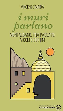 Montalbano Jonico, Vincenzo Maida presenta "I muri parlano"