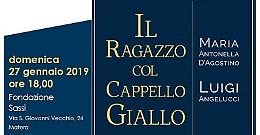 Matera, domenica la presentazione del libro “Il ragazzo col cappello giallo” 