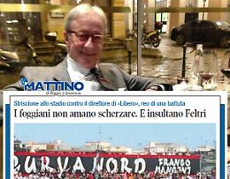 Feltri risponde ai foggiani: il bove (ebbro) che dice cornuto all'asino