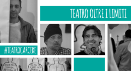 "Teatro oltre i Limiti": l'evento lucano che promuove la recitazione in carcere