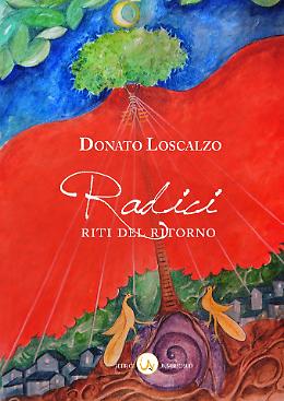“Radici – Riti del Ritorno”, ad Acettura la presentazione del libro di Loscalzo