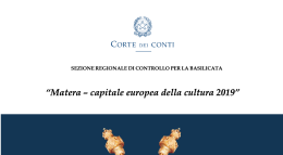 Matera 2019, i conti non tornano. Ecco le conclusioni dell'inchiesta della Sezione di controllo della Corte dei conti: sonora bocciatura per la Fondazione