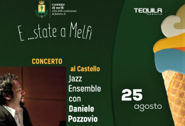 Musica. A Melfi il 25 agosto "Jazz Ensemble" con Daniele Pozzovio