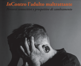 In libreria «InContro l'adulto maltrattante», il testo che si occupa della violenza come questione maschile