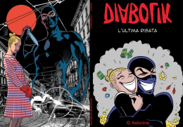 E Diabolik diventa un impareggiabile ladro anche di risate