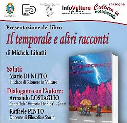 Sarà presentato domani a Rionero l’ultimo libro di Michele Libutti "Il temporale e altri racconti"