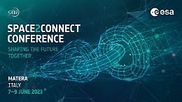 Si terrà a Matera la Space2Connect Conference 2023 dal 7 al 9 giugno 