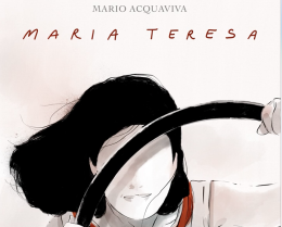 Mariateresa, la poesia in musica di Mario Acquaviva per Maria Teresa Di Lascia