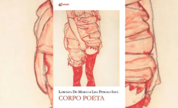 “Corpo Poeta” di De Marco e Pitrolo Savà: quando il corpo diventa scrittura

