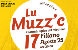 A Filiano torna “Lu Muzz’c”: gusto, tradizione e musica per la 20ª edizione 