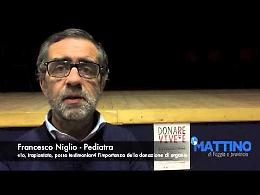 Niglio: «Io posso dirvi della vita ritrovata col trapianto»