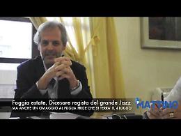 Il Foggia estate tra Jazz e Puglia Pride. Carlo Dicesare lo spiega così