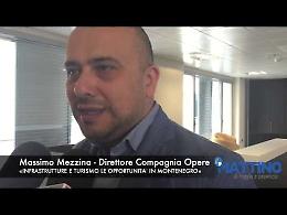 Mezzina: «Investire in Montenegro conviene»