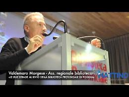 Morgese: «Le due strade al bivio della Biblioteca provinciale»