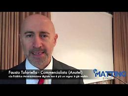 Fausto Tufariello: «La Pubblica Amministrazione digitale non è più un sogno»