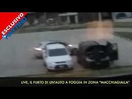 In diretta il furto di un'auto a Foggia