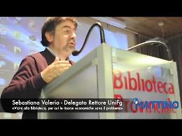 Valerio, UniFg «Per la Biblioteca, le risorse economiche restano il problema»