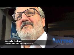Emiliano: «Alfano è un ministro pasticcione»