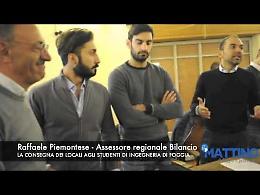 Piemontese agli studenti di Ingegneria: «Eccovi le chiavi, la sede è vostra»